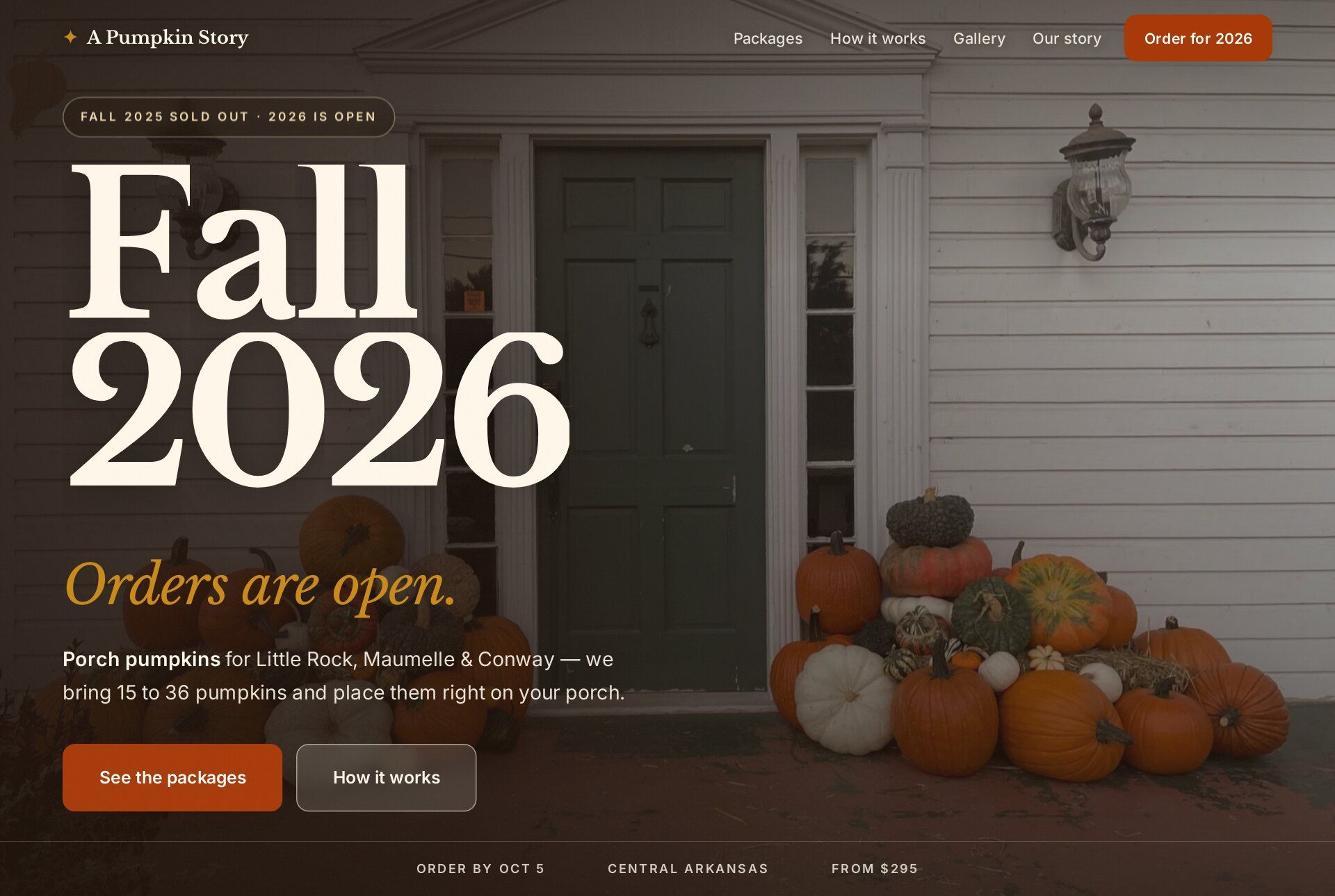 The A Pumpkin Story home page: “Fall 2026 — Orders are open,” over a photograph of pumpkins stacked by a white front door.